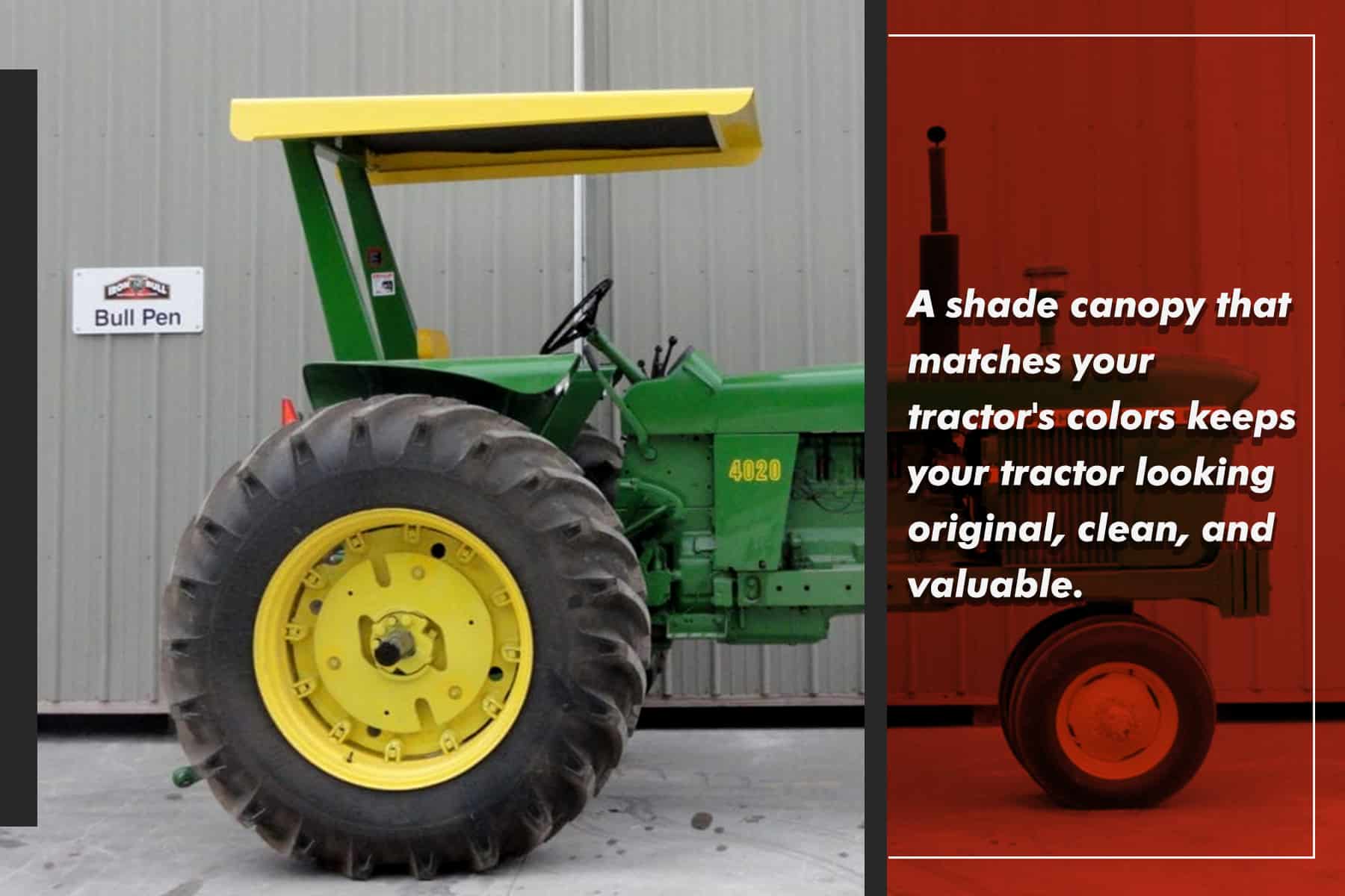 shade canopies should match your tractor's style and colors