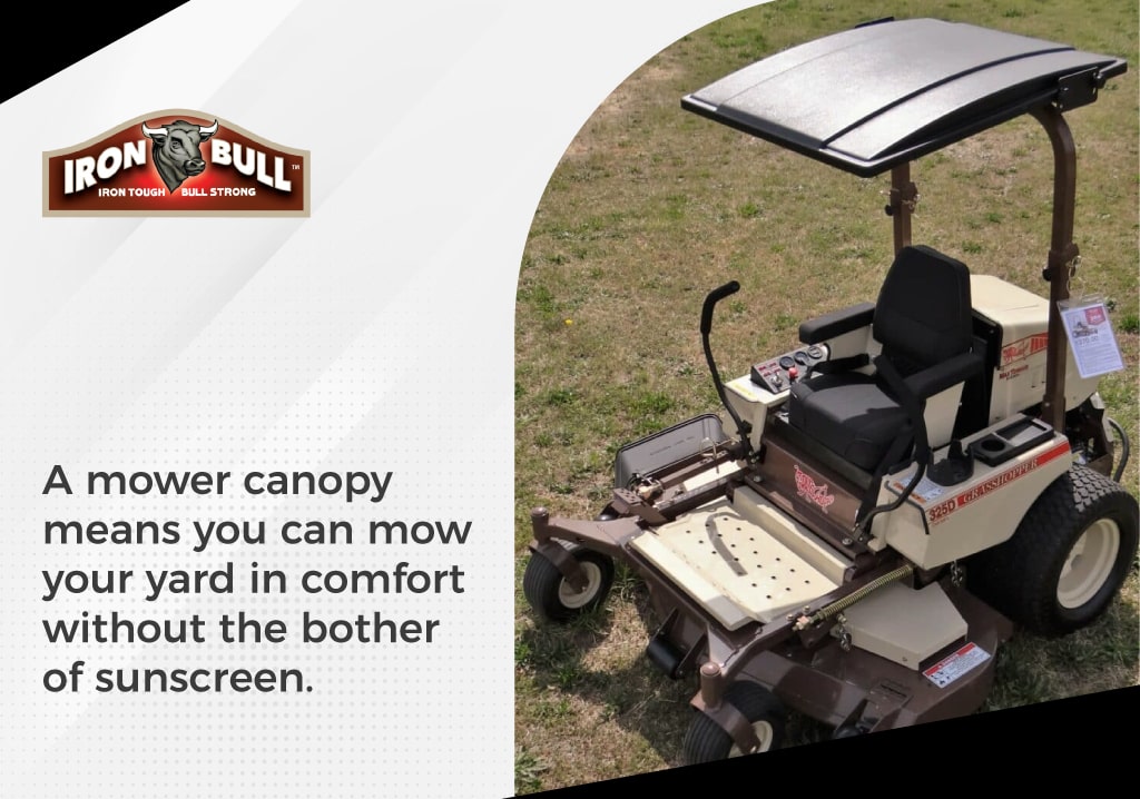 a mower canopy allows you to mow your lawn in comfort